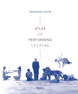 Atlas of Performing Culture - Cristiano Leone