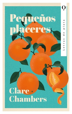 Pequenos Placeres - Clare Chambers