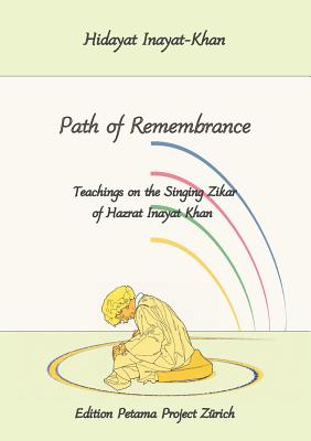 Path of Remembrance - Hidayat Inayat-khan