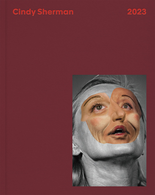 Cindy Sherman: 2023 - Cindy Sherman