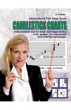 Coperta cărții 'Candlestick Charts - Indispensable tool for stock exchange trading: Introduction and First Steps Guide with lexicon of'