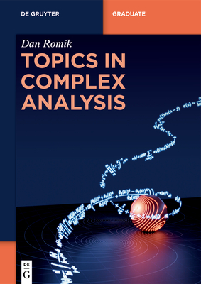 Topics in Complex Analysis - Dan Romik
