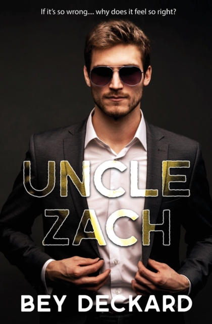 Uncle Zach - Bey Deckard