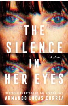 The Silence in Her Eyes - Armando Lucas Correa