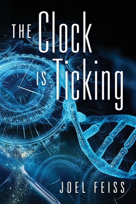 The Clock is Ticking - Joel Feiss