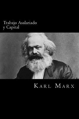 Trabajo Asalariado y Capital - Karl Marx