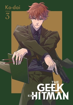 The Geek Ex-Hitman, Vol. 3 - Ko-dai