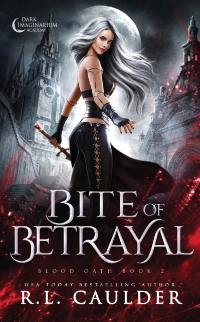 Bite of Betrayal - R. L. Caulder