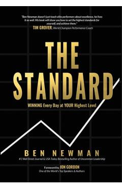 Poza produsului The Standard: WINNING Every Day at YOUR Highest Level - Ben Newman