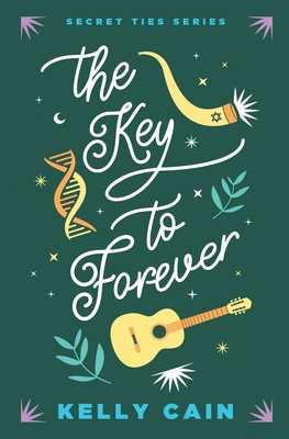 The Key to Forever - Kelly Cain