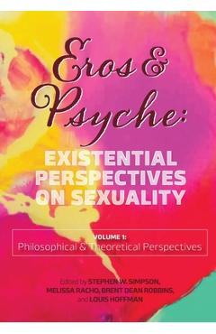Poza produsului Eros & Psyche (Volume 1: Existential Perspectives on Sexuality - Stephen W. Simpson