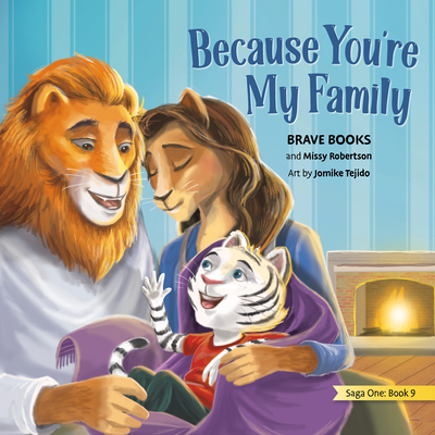 Because You're My Family - Missy Robertson