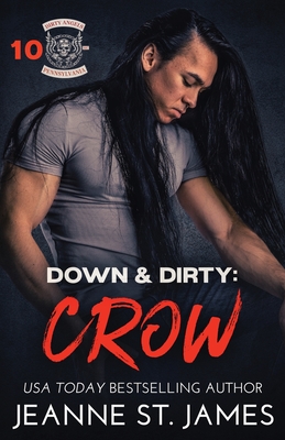 Down & Dirty - Crow - Jeanne St James