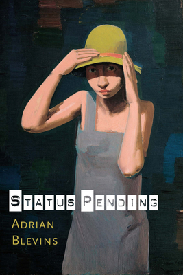 Status Pending - Adrian Blevins