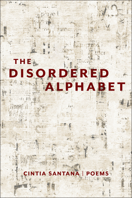 The Disordered Alphabet - Cintia Santana