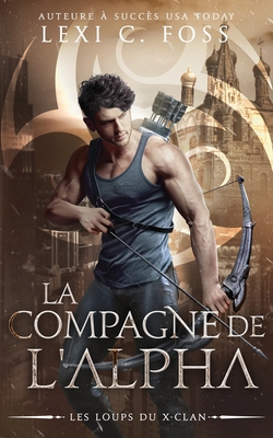 La Compagne de l'Alpha: Une Romance Paranormale - Sophie Salan