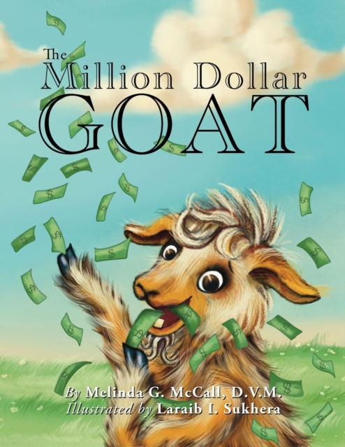 The Million Dollar Goat - D. V. M. Melinda G. Mccall