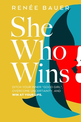 Coperta cărții 'She Who Wins - Renée Bauer'