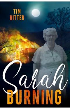 Poza produsului Sarah Burning - Tim Ritter