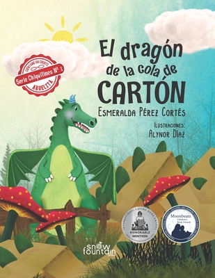 El dragón de la cola de cartón - Alynor Díaz