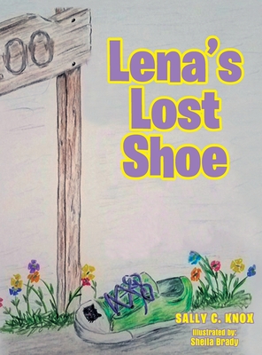 Lena's Lost Shoe - Sally Knox