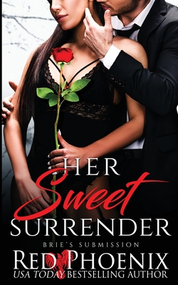 Her Sweet Surrender - Red Phoenix