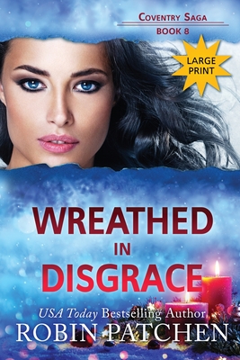 Coperta cărții 'Wreathed in Disgrace: Large Print Edition - Patchen'