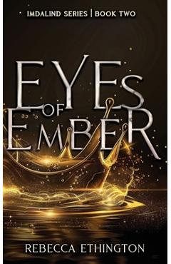 Coperta cărții 'Eyes of Ember - Rebecca Ethington'
