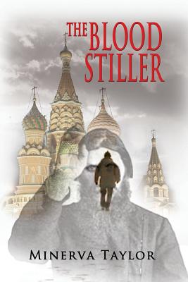 The Blood Stiller - Minerva Taylor