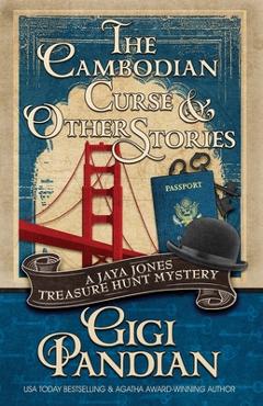 Poza produsului The Cambodian Curse and Other Stories: A Jaya Jones Treasure Hunt Mystery Collection - Gigi Pandian