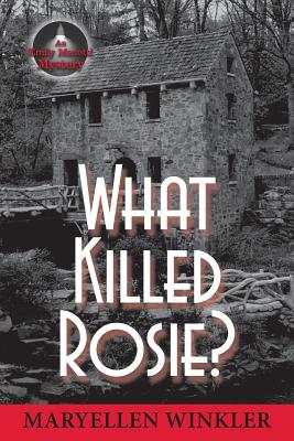 What Killed Rosie?: An Emily Menotti Mystery - Maryellen Winkler