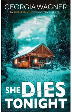 Poza produsului She Dies Tonight - Georgia Wagner