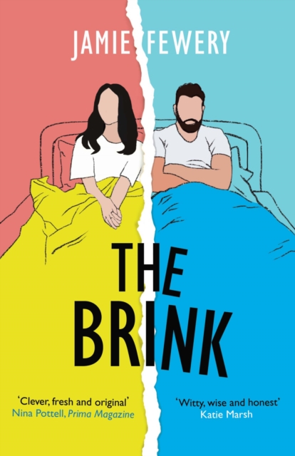 The Brink: An Addictive Love Story Told in Reverse - Jamie Fewery