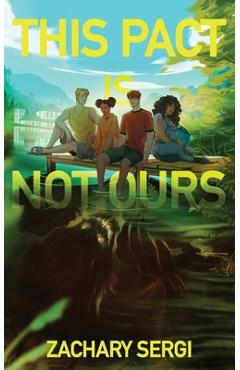 Coperta cărții 'This Pact Is Not Ours - Zachary Sergi'