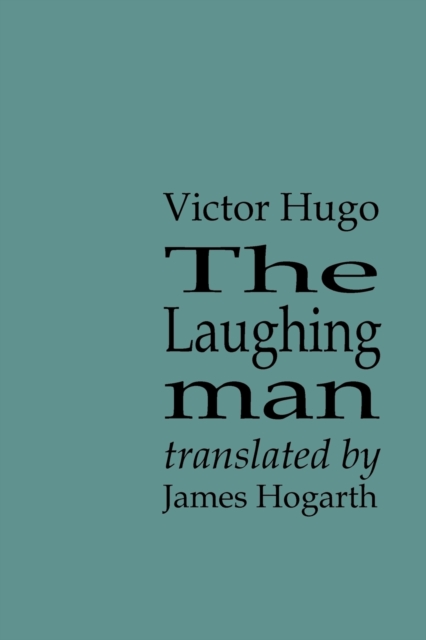 The Laughing Man - Victor Hugo