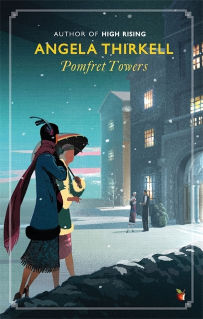 Pomfret Towers: A Virago Modern Classic - Angela Thirkell