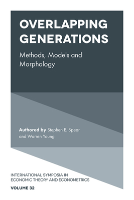 Overlapping Generations: Methods, Models and Morphology - Stephen Spear