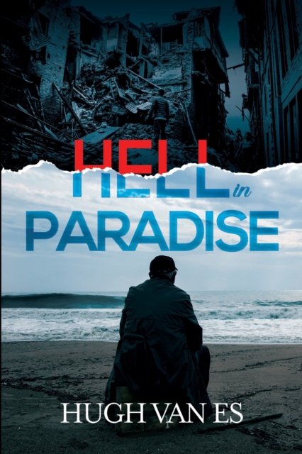 Hell in Paradise - Hugh Van Es