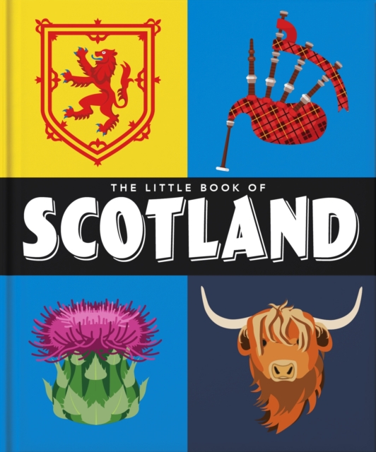 The Little Book of Scotland: Wit, Whisky and Wisdom - Orange Hippo!