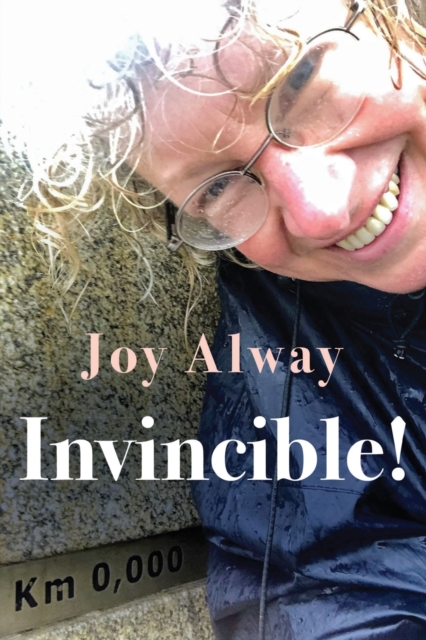 Invincible! - Joy Alway