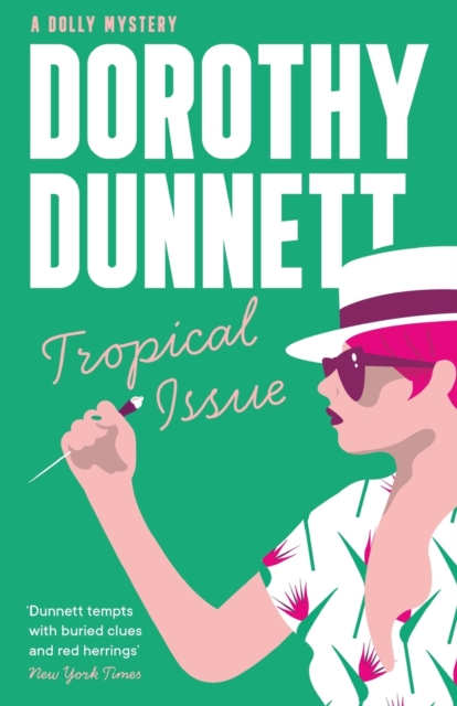 Tropical Issue - Dorothy Dunnett