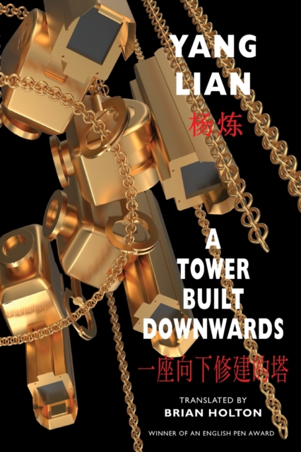 A Tower Built Downwards - Yang Lian