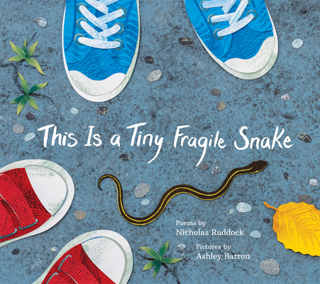 This Is a Tiny Fragile Snake - Nicholas Ruddock