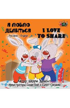 Coperta cărții 'I Love to Share: Russian English Bilingual Edition - Shelley Admont'