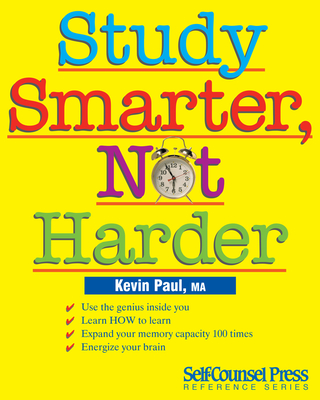 Study Smarter, Not Harder - Kevin Paul