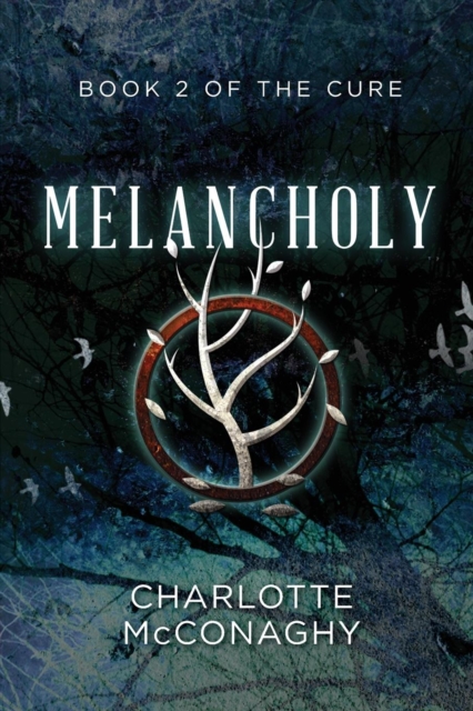 Melancholy: Book Two of the Cure (Omnibus Edition) - Charlotte Mcconaghy