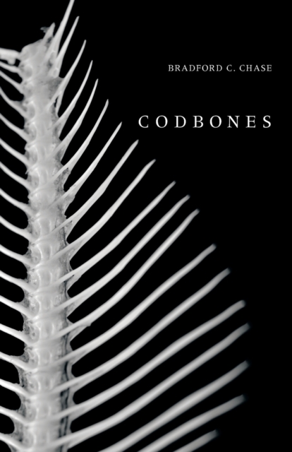 Codbones - Bradford C. Chase