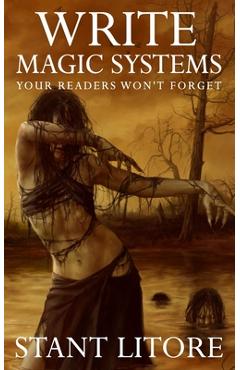 Write Magic Systems Your Readers Won't Forget