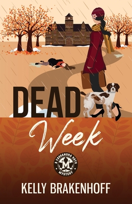 Dead Week - Kelly Brakenhoff