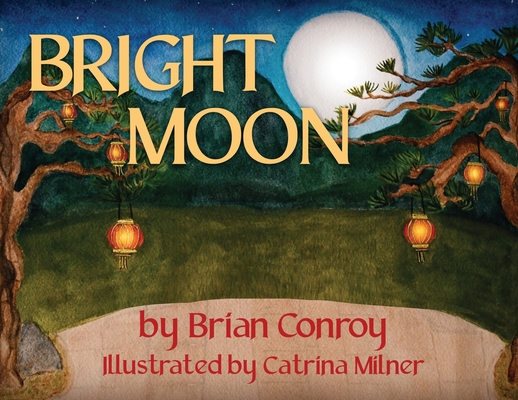 Bright Moon - Brian J. Conroy